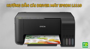 hC6B0E1BB9Bng dE1BAABn cC3A0i driver cho mC3A1y in epson L1110 1
