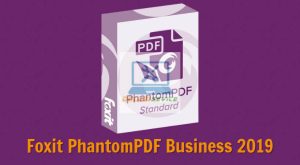 Foxit PhantomPDF Business 2019