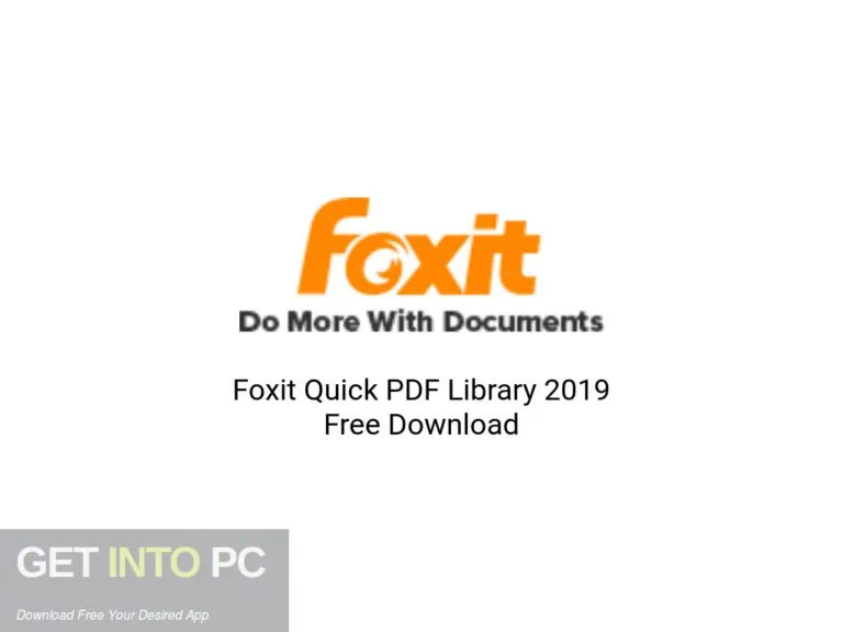 Tải Foxit Quick PDF Library 2019 – Thư Viện Xử Lý PDF Mạnh Mẽ Cho Lập ...